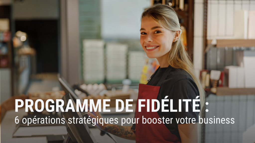 PROGRAMME DE FIDÉLITÉ