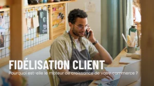 Fidélisation client