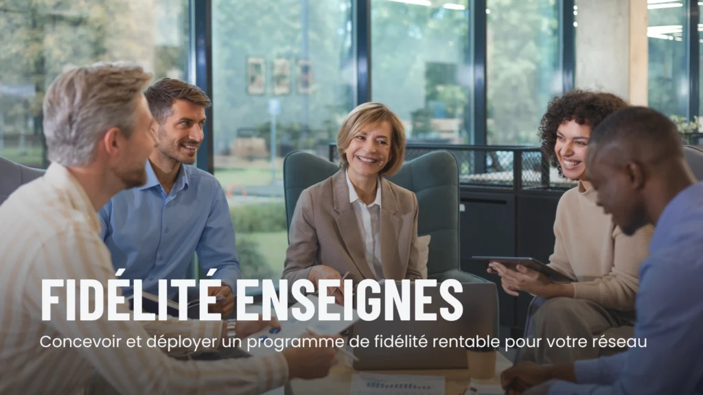 Programme de fidélité pour grandes enseignes