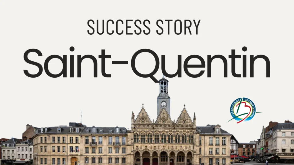 Success Story - Saint Quentin